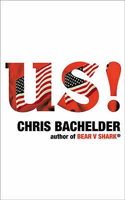 Us! - Bachelder, Chris