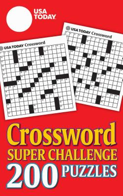 USA Today Crossword Super Challenge: 200 Puzzles - Usa Today