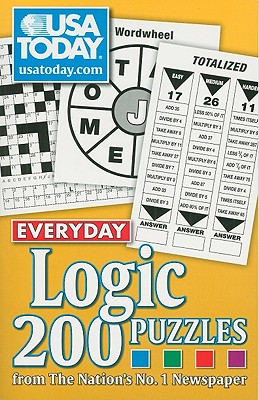 USA Today Everyday Logic: 200 Puzzles from the Nation's No. 1 Newspaper - Usa Today