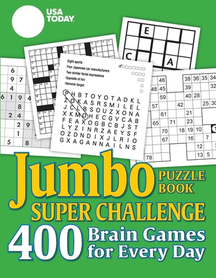 USA Today Jumbo Puzzle Book Super Challenge: 400 Brain Games for Every Day - Usa Today