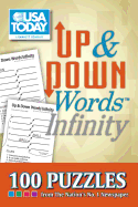 USA Today Up & Down Words Infinity: 100 Puzzles from the Nation's No. 1 Newspaper