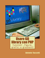 Usare GD library con PHP: funzioni, figure, grafici e gradienti