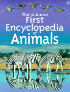 Usborne First Encyclopedia of Animals - Usborne