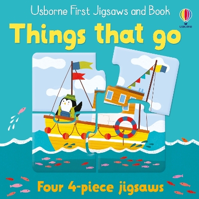 Usborne First Jigsaws and Book: Things that Go - Oldham, Matthew