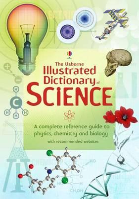 Usborne Illustrated Dictionary of Science - Chisholm, Jane