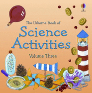 Usborne Science Activities, Volume 3