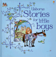 Usborne Stories for Little Boys - Tyler, Jenny (Editor), and Sims, Lesley (Editor), and Doherty, Gillian (Editor)