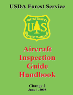 USDA Forest Service: Aircraft Inspection Guide Handbook