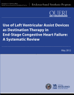 Use of Left Ventricular Assist Devices as Destination Therapy in End-Stage Congestive Heart Failure: A Systematic Review