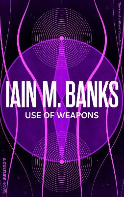 Use Of Weapons - Banks, Iain M.