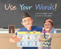 Use Your Words!