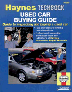 Used Car Buying Guide: Guide to Inspecting and Buying a Used Car