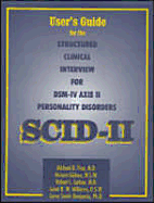 User's Guide for the Structured Clinical Interview for DSM-IV Axis II Personality Disorders