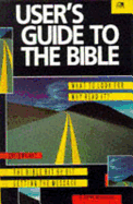 User's Guide to the Bible: Lion Manual, New Style - Wright, Chris