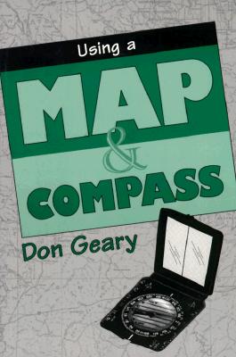 Using a Map & Compass - Geary, Don