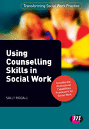 Using Counselling Skills in Social Work
