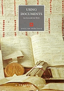 Using Documents: A Teacher's Guide