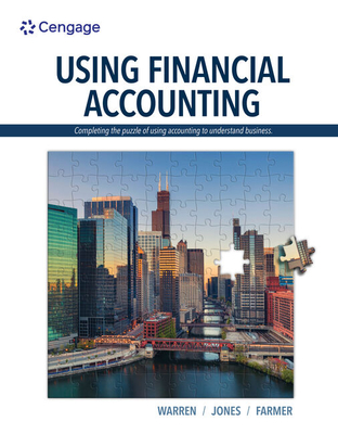 Using Financial Accounting - Warren, Carl S, and Jones, Jeff, and Farmer, Amanda