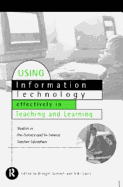 Using IT Effectively in Teaching and Learning: Studies in Pre-Service and In-Service Teacher Education