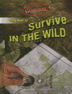 Using Math to Survive in the Wild - Koll, Hilary, and Mills, Steve