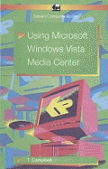 Using Microsoft Vista Media Center