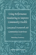 Using Performance Monitoring to Improve Community Health: Conceptual Framework and Community Experience