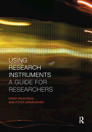 Using Research Instruments: A Guide for Researchers