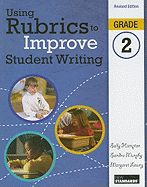 Using Rubrics to Improve Student Writing, Grade 2