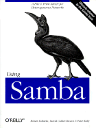Using Samba: A File and Print Server for Heterogeneous Networks - Eckstein, Robert, and Collier-Brown, David, and Kelly, Peter