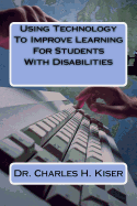 Using Technology to Improve Learning for Students with Disabilities