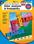 Using the Standards - Data Analysis & Probability, Grade 5