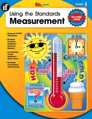 Using the Standards: Measurement, Grade 1 - Flikkema, Elizabeth