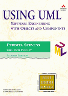 Using UML: Software Engineering with Objects and Components