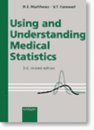 Using & Understanding Medical Statistics - Matthews, David E