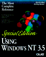 Using Windows NT Workstation 3.51 - Sonna, Paul, and Sanna, Paul J., and Daily, Sean K.