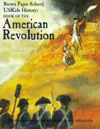 Uskids History: Book of the American Revolution - Egger-Bovet, Howard Smith-Baranzini