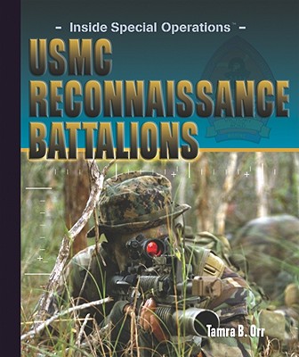 USMC Reconnaissance Battalions - Orr, Tamra B