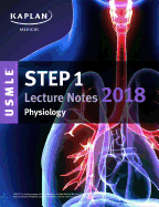 USMLE Step 1 Lecture Notes 2018: Physiology