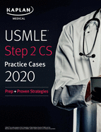 USMLE Step 2 CS Lecture Notes 2019: Patient Cases + Proven Strategies