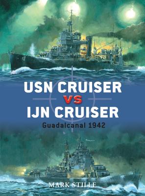 USN Cruiser Vs Ijn Cruiser: Guadalcanal 1942 - Stille, Mark