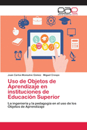 Uso de Objetos de Aprendizaje en instituciones de Educacin Superior