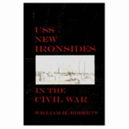 USS New Ironsides in the Civil War: William H. Roberts