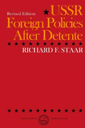 USSR foreign policies after detente