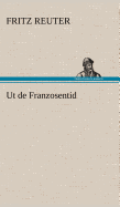 UT de Franzosentid