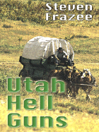 Utah Hell Guns - Frazee, Steve