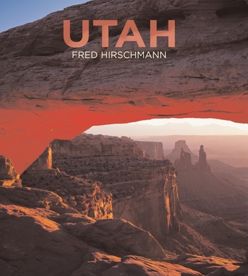 Utah - Hirschmann, Fred (Photographer)