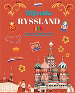 Utforska Ryssland - Kulturell mlarbok - Kreativ design av ryska symboler: Ikoner frn den ryska kulturen blandas i en fantastisk mlarbok