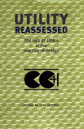 Utility Reassessed: The Role of Ethics in the Practice of Design