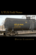 Utlx Field Notes