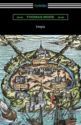 Utopia (Translated by Gilbert Burnet with Introductions by Henry Morley and William D. Armes) - More, Thomas, Sir, and Burnet, Gilbert (Translated by), and Armes, William D (Introduction by)